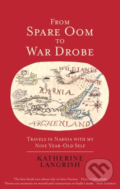 Kniha: From Spare Oom to War Drobe (Katherine Langrish). Darton,Longman & Todd, 2021 Kniha: From Spare Oom to War Drobe (Katherine Langrish). Darton,Longman & Todd, 2021