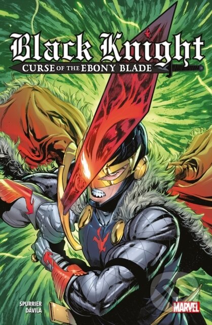 Kniha: Black Knight: Curse of the Ebony Blade (Si Spurrier). Panini Books, 2021 Kniha: Black Knight: Curse of the Ebony Blade (Si Spurrier). Panini Books, 2021