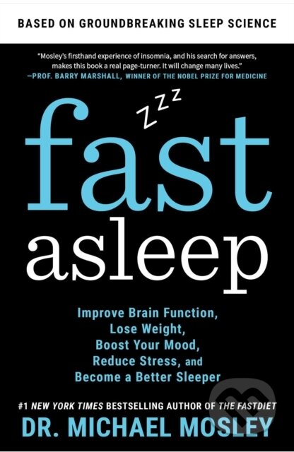 Kniha: Fast Asleep (Dr Michael Mosley). Atria Books, 2021 Kniha: Fast Asleep (Dr Michael Mosley). Atria Books, 2021