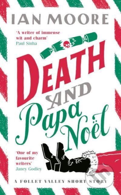 Kniha: Death and Papa Noel (Moore Ian). Farrago, 2022 Kniha: Death and Papa Noel (Moore Ian). Farrago, 2022