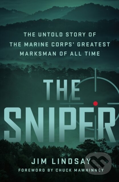 Kniha: The Sniper (Jim Lindsay). St. Martin´s Press, 2023 Kniha: The Sniper (Jim Lindsay). St. Martin´s Press, 2023