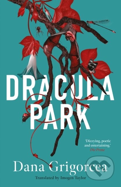 Kniha: Dracula Park (Dana Grigorcea). Sandstone, 2023 Kniha: Dracula Park (Dana Grigorcea). Sandstone, 2023