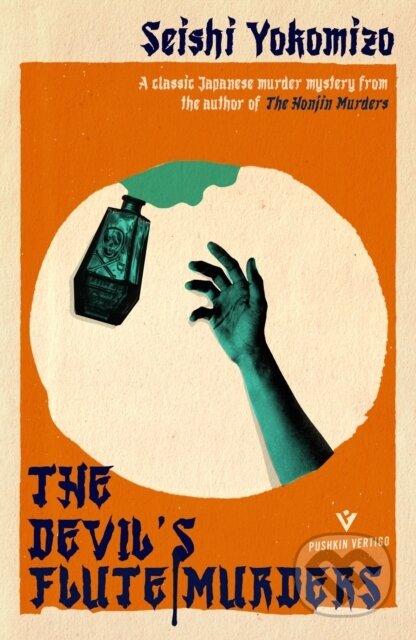Kniha: The Devil's Flute Murders (Seishi Yokomizo). Pushkin, 2023 Kniha: The Devil's Flute Murders (Seishi Yokomizo). Pushkin, 2023