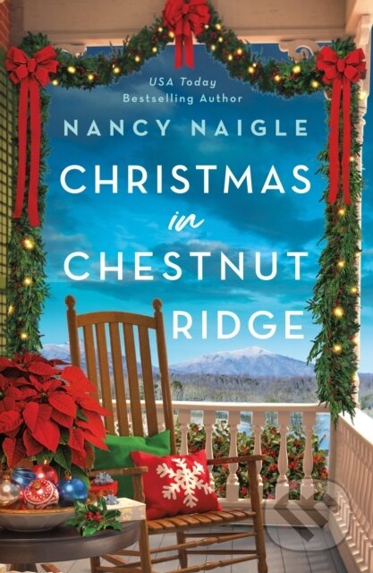 Kniha: Christmas in Chestnut Ridge (Nancy Naigle). , 2024 Kniha: Christmas in Chestnut Ridge (Nancy Naigle). , 2024