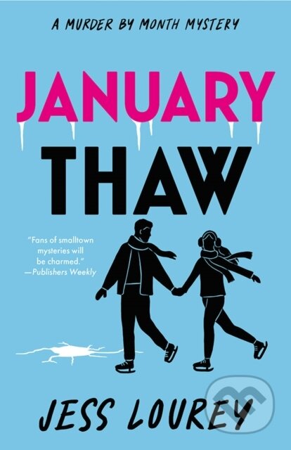 Kniha: January Thaw (Jess Lourey). Thomas & Mercer, 2024 Kniha: January Thaw (Jess Lourey). Thomas & Mercer, 2024