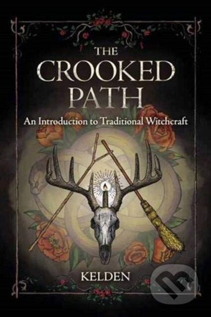 Kniha: The Crooked Path (Kelden). Llewellyn Publications, 2020 Kniha: The Crooked Path (Kelden). Llewellyn Publications, 2020