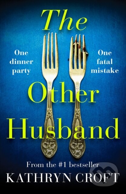 Kniha: The Other Husband (Kathryn Croft). Canelo, 2021 Kniha: The Other Husband (Kathryn Croft). Canelo, 2021