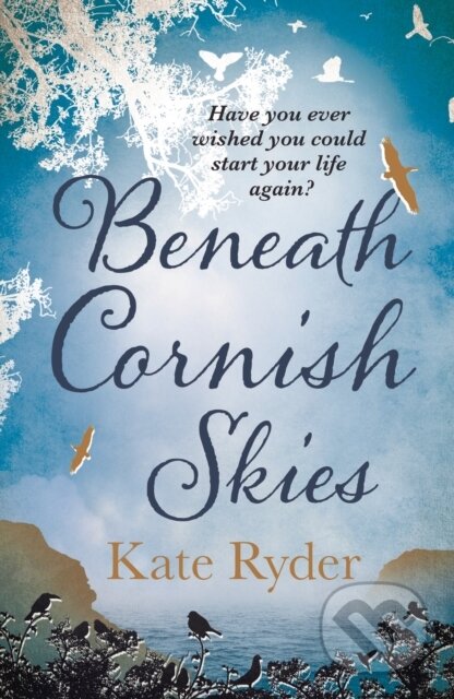Kniha: Beneath Cornish Skies (Kate Ryder). Aria, 2021 Kniha: Beneath Cornish Skies (Kate Ryder). Aria, 2021