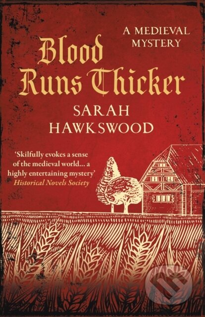 Kniha: Blood Runs Thicker (Sarah Hawkswood). Allison & Busby, 2021 Kniha: Blood Runs Thicker (Sarah Hawkswood). Allison & Busby, 2021