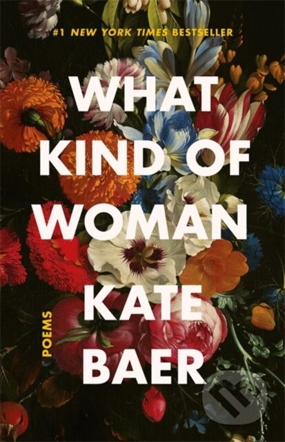 Kniha: What Kind of Woman (Kate Baer). Orion, 2021 Kniha: What Kind of Woman (Kate Baer). Orion, 2021