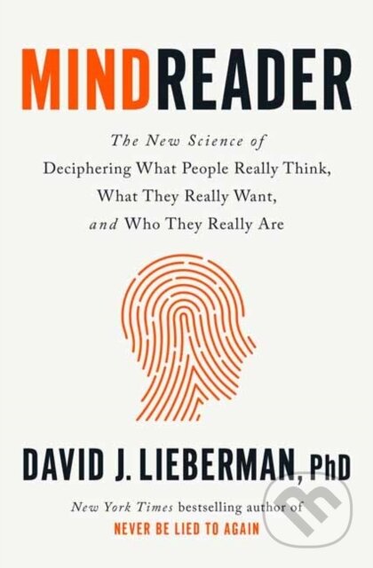 Kniha: Mindreader (David J. Lieberman a PhD). Rodale Press, 2022 Kniha: Mindreader (David J. Lieberman a PhD). Rodale Press, 2022