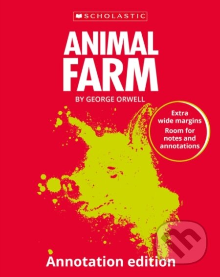 Kniha: Animal Farm: Annotation Edition (George Orwell). Scholastic, 2023 Kniha: Animal Farm: Annotation Edition (George Orwell). Scholastic, 2023