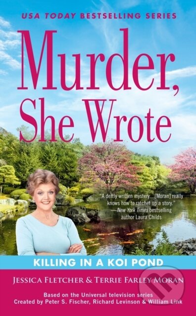 Kniha: Murder, She Wrote: Killing in a Koi Pond (Jessica Fletcher a Terrie Farley Moran). , 2021 Kniha: Murder, She Wrote: Killing in a Koi Pond (Jessica Fletcher a Terrie Farley Moran). , 2021