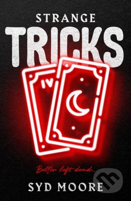 Kniha: Strange Tricks (Syd Moore). Point Blank, 2021 Kniha: Strange Tricks (Syd Moore). Point Blank, 2021