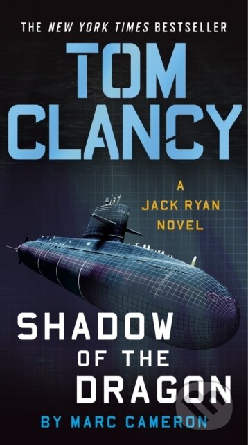 Kniha: Tom Clancy Shadow of the Dragon (Marc Cameron). , 2021 Kniha: Tom Clancy Shadow of the Dragon (Marc Cameron). , 2021