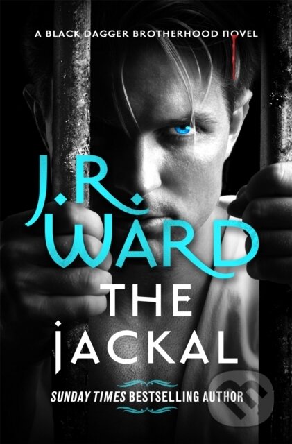 Kniha: The Jackal (J. R. Ward). Piatkus, 2021 Kniha: The Jackal (J. R. Ward). Piatkus, 2021