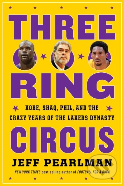 Kniha: Three-Ring Circus (Jeff Pearlman). Mariner Books, 2021 Kniha: Three-Ring Circus (Jeff Pearlman). Mariner Books, 2021