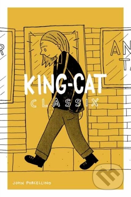 Kniha: King-cat Classix (John Porcellino). Drawn and Quarterly, 2021 Kniha: King-cat Classix (John Porcellino). Drawn and Quarterly, 2021