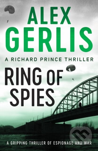 Kniha: Ring of Spies (Alex Gerlis). Canelo, 2021 Kniha: Ring of Spies (Alex Gerlis). Canelo, 2021