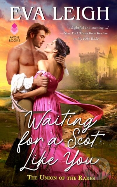 Kniha: Waiting for a Scot Like You (Eva Leigh). Avon, 2021 Kniha: Waiting for a Scot Like You (Eva Leigh). Avon, 2021