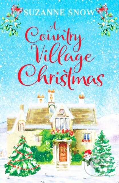 Kniha: A Country Village Christmas (Suzanne Snow). Canelo, 2021 Kniha: A Country Village Christmas (Suzanne Snow). Canelo, 2021