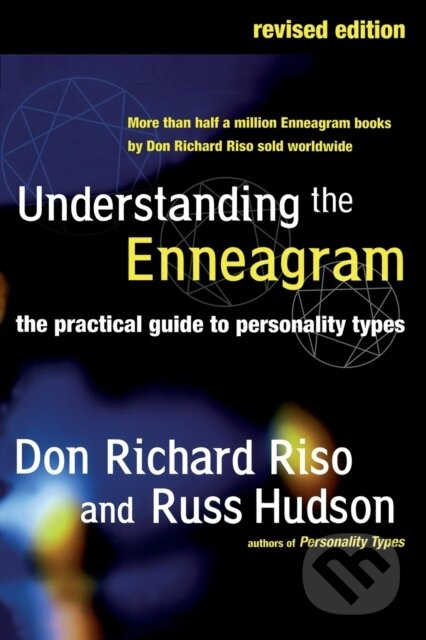 Kniha: Understanding the Enneagram (Don Richard Riso). HarperOne, 2023 Kniha: Understanding the Enneagram (Don Richard Riso). HarperOne, 2023