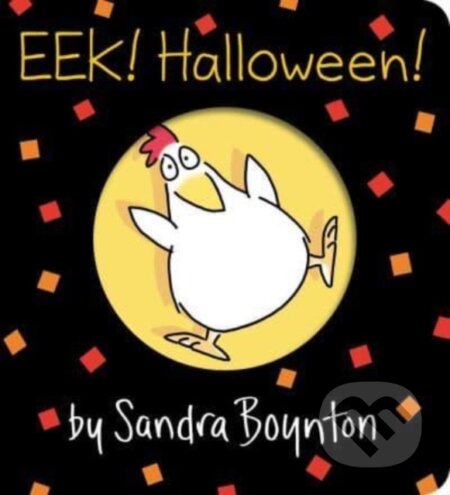 Kniha: Eek! Halloween! (Sandra Boynton). , 2023 Kniha: Eek! Halloween! (Sandra Boynton). , 2023