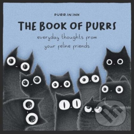 Kniha: The Book of Purrs (Luis Coelho). Andrews McMeel, 2024 Kniha: The Book of Purrs (Luis Coelho). Andrews McMeel, 2024
