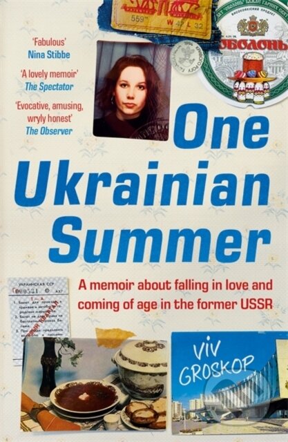 Kniha: One Ukrainian Summer (Viv Groskop). Ithaka, 2025 Kniha: One Ukrainian Summer (Viv Groskop). Ithaka, 2025