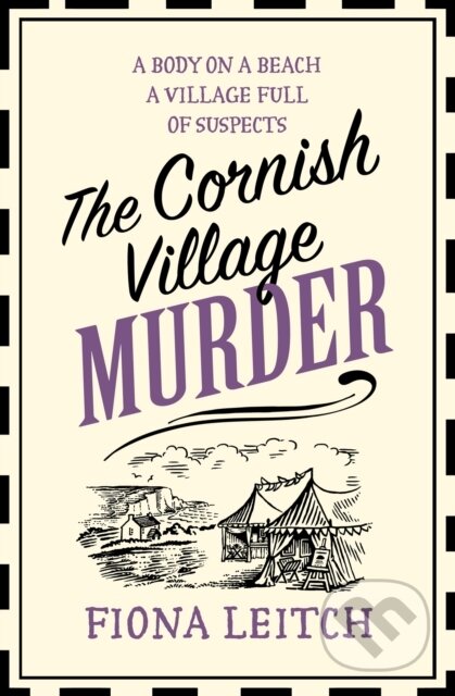 Kniha: The Cornish Village Murder (Fiona Leitch). One More Chapter, 2021 Kniha: The Cornish Village Murder (Fiona Leitch). One More Chapter, 2021