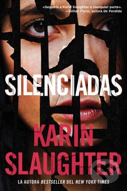 Kniha: Silent Wife, The \ Silenciadas (Spanish edition) (Karin Slaughter). , 2021 Kniha: Silent Wife, The \ Silenciadas (Spanish edition) (Karin Slaughter). , 2021