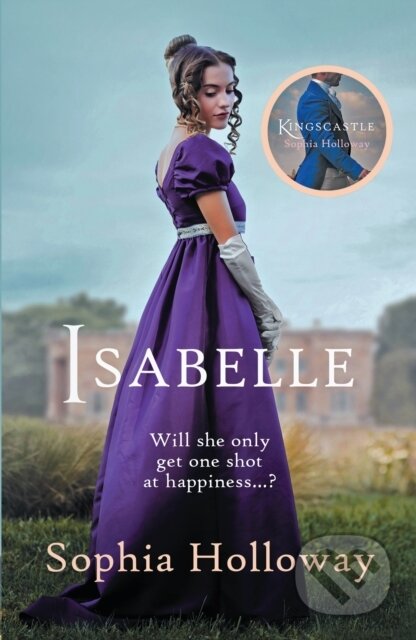 Kniha: Isabelle (Sophia Holloway). Allison & Busby, 2022 Kniha: Isabelle (Sophia Holloway). Allison & Busby, 2022