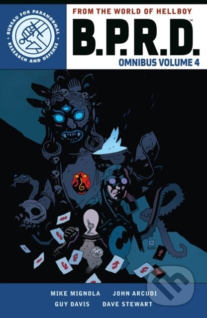 Kniha: B.P.R.D. Omnibus Volume 4 (John Arcudi a Mike Mignola). , 2023 Kniha: B.P.R.D. Omnibus Volume 4 (John Arcudi a Mike Mignola). , 2023