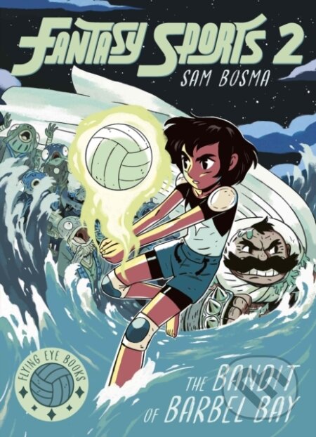 Kniha: Fantasy Sports No.2 (Sam Bosma). Flying Eye Books, 2024 Kniha: Fantasy Sports No.2 (Sam Bosma). Flying Eye Books, 2024