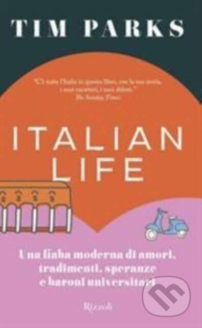 Kniha: Italian life (Tim Parks). , 2021 Kniha: Italian life (Tim Parks). , 2021