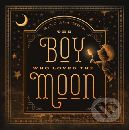 Kniha: Boy Who Loved the Moon (Rino Alaimo). Familium, 2021 Kniha: Boy Who Loved the Moon (Rino Alaimo). Familium, 2021