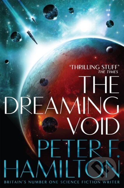 Kniha: The Dreaming Void (Peter F. Hamilton). Pan Books, 2021 Kniha: The Dreaming Void (Peter F. Hamilton). Pan Books, 2021