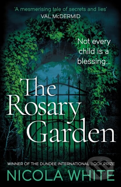 Kniha: The Rosary Garden (Nicola White). Viper, 2021 Kniha: The Rosary Garden (Nicola White). Viper, 2021