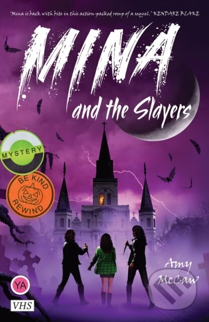 Kniha: Mina and the Slayers (Amy Mccaw). UCLan Publishing, 2022 Kniha: Mina and the Slayers (Amy Mccaw). UCLan Publishing, 2022