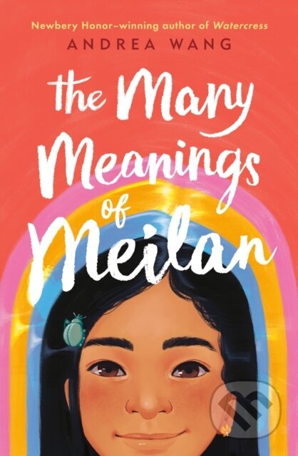 Kniha: The Many Meanings of Meilan (Andrea Wang). , 2022 Kniha: The Many Meanings of Meilan (Andrea Wang). , 2022