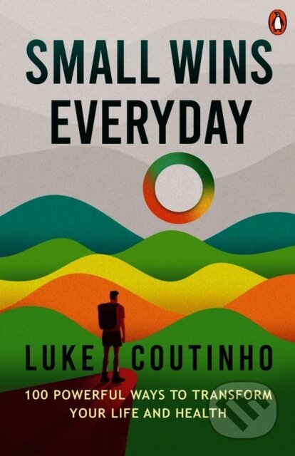 Kniha: Small Wins Every Day (Luke Coutinho). Penguin Books, 2023 Kniha: Small Wins Every Day (Luke Coutinho). Penguin Books, 2023