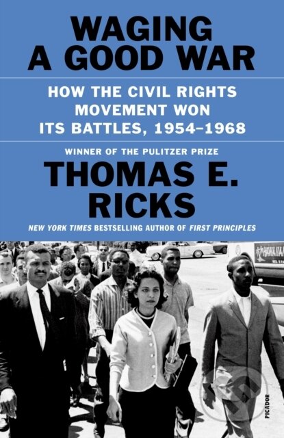 Kniha: Waging a Good War (Thomas E. Ricks). , 2023 Kniha: Waging a Good War (Thomas E. Ricks). , 2023