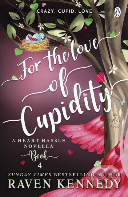 Kniha: For the Love of Cupidity (Raven Kennedy). Penguin Books, 2023 Kniha: For the Love of Cupidity (Raven Kennedy). Penguin Books, 2023
