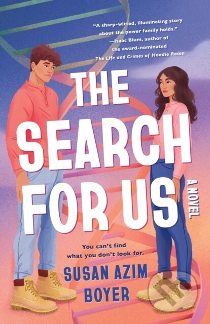 Kniha: The Search for Us (Susan Azim Boyer). Wednesday Books, 2023 Kniha: The Search for Us (Susan Azim Boyer). Wednesday Books, 2023