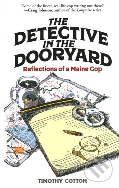 Kniha: The Detective in the Dooryard (Timothy Cotton). , 2023 Kniha: The Detective in the Dooryard (Timothy Cotton). , 2023