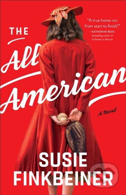 Kniha: The All–American – A Novel (Susie Finkbeiner). , 2023 Kniha: The All–American – A Novel (Susie Finkbeiner). , 2023