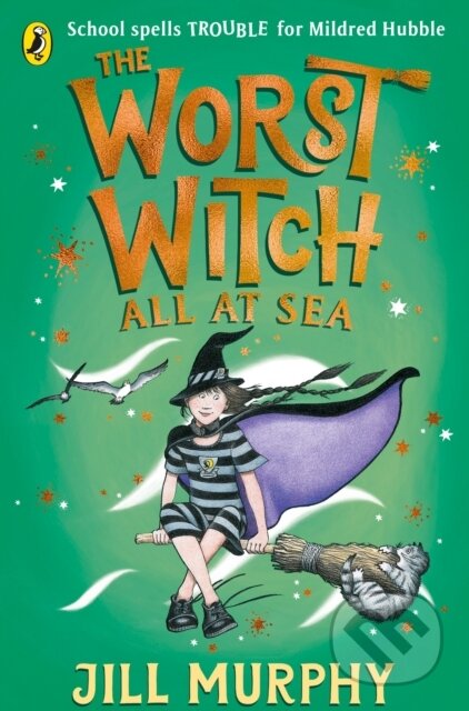 Kniha: The Worst Witch All at Sea (Jill Murphy). Puffin Books, 2023 Kniha: The Worst Witch All at Sea (Jill Murphy). Puffin Books, 2023