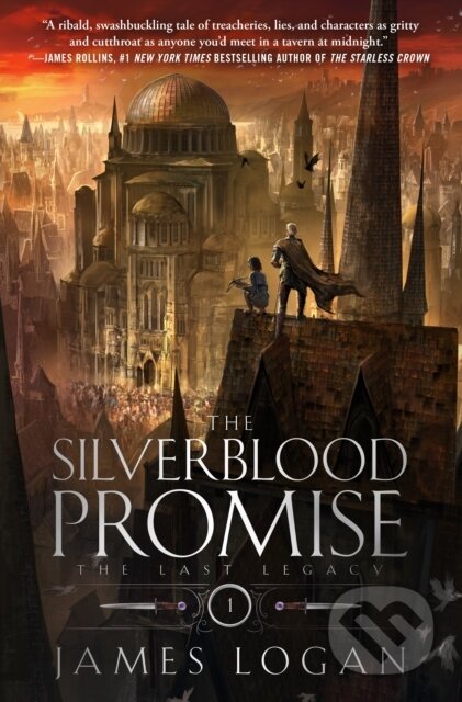 Kniha: The Silverblood Promise (James Logan). Tor Books, 2024 Kniha: The Silverblood Promise (James Logan). Tor Books, 2024