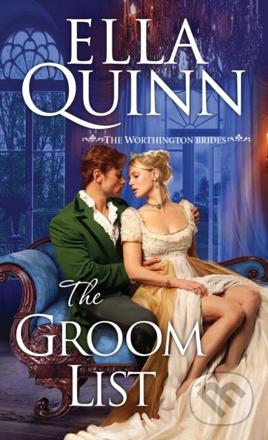 Kniha: The Groom List (Ella Quinn). Zebra Books, 2024 Kniha: The Groom List (Ella Quinn). Zebra Books, 2024
