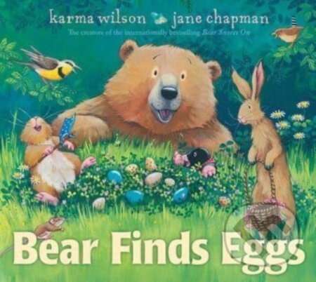 Kniha: Bear Finds Eggs (Karma Wilson). Simon & Schuster, 2024 Kniha: Bear Finds Eggs (Karma Wilson). Simon & Schuster, 2024
